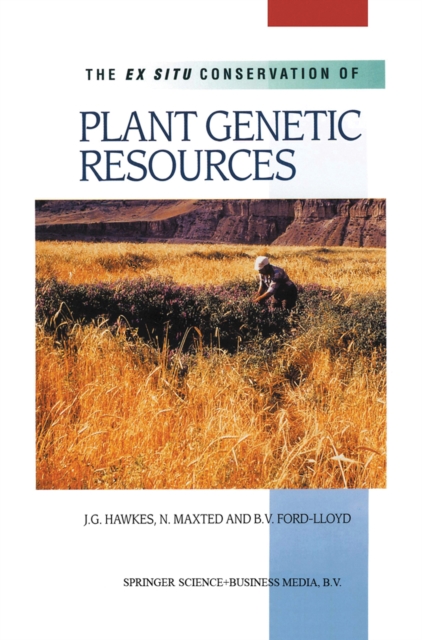 The Ex Situ Conservation of Plant Genetic Resources, PDF eBook