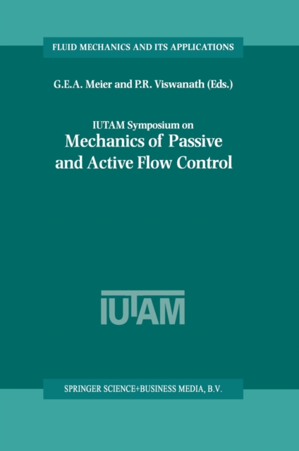 IUTAM Symposium on Mechanics of Passive and Active Flow Control : Proceedings of the IUTAM Symposium held in Gottingen, Germany, 7-11 September 1998, PDF eBook
