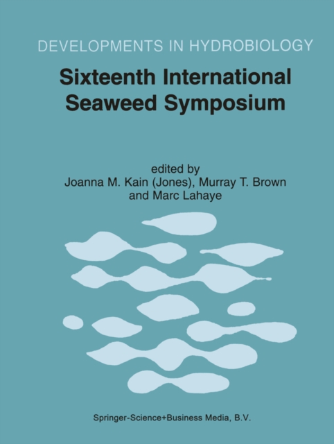 Sixteenth International Seaweed Symposium : Proceedings of the Sixteenth International Seaweed Symposium held in Cebu City, Philippines, 12-17 April 1998, PDF eBook