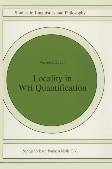 Locality in WH Quantification : Questions and Relative Clauses in Hindi, PDF eBook