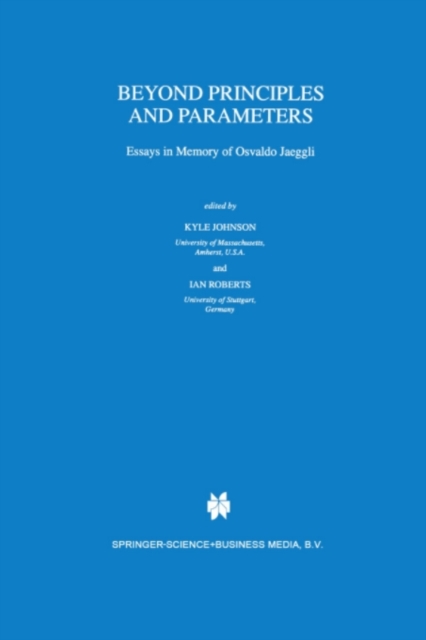 Beyond Principles and Parameters : Essays in Memory of Osvaldo Jaeggli, PDF eBook