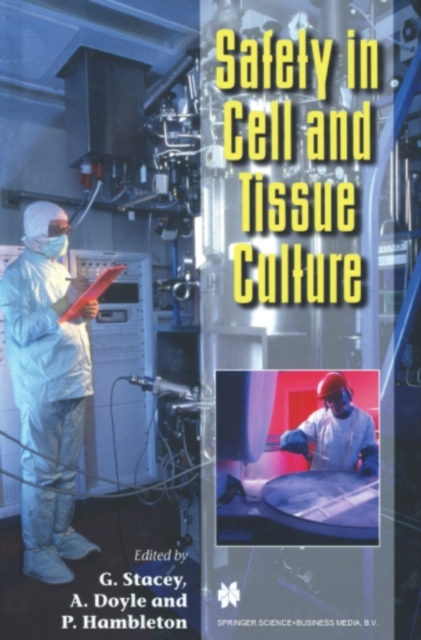 Safety in Cell and Tissue Culture, PDF eBook