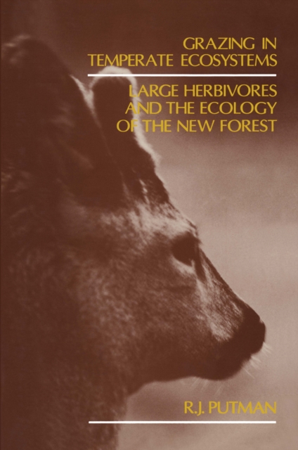 Grazing in Temperate Ecosystems : Large Herbivores and the Ecology of the New Forest, PDF eBook