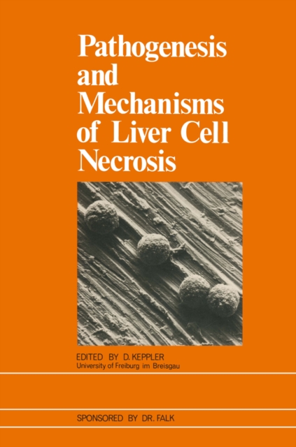 Pathogenesis and Mechanisms of Liver Cell Necrosis, PDF eBook