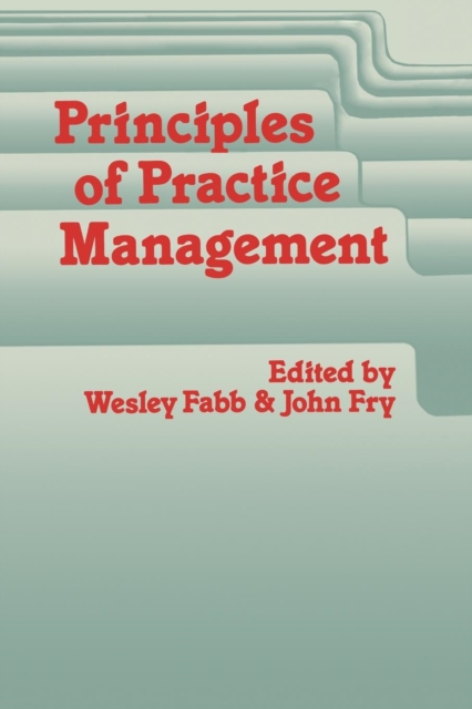 Principles of Practice Management : In Primary Care, Paperback / softback Book
