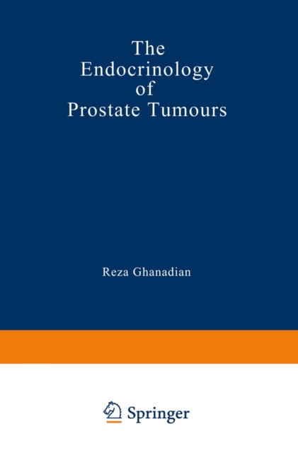 The Endocrinology of Prostate Tumours, PDF eBook