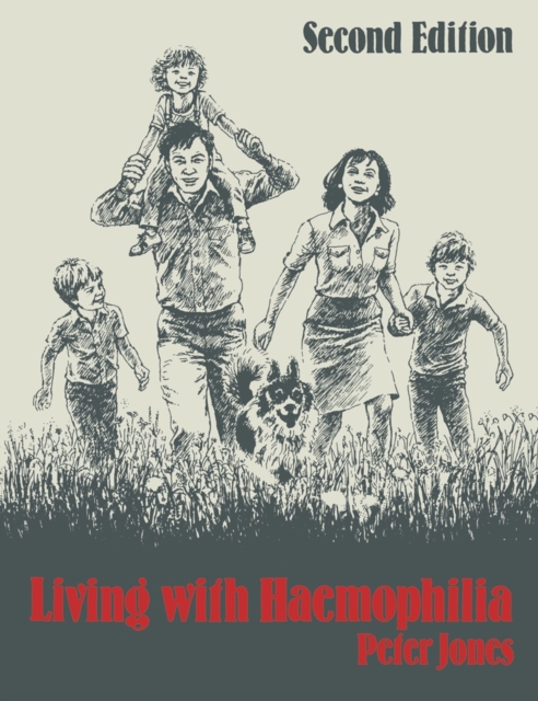 Living with Haemophilia, Paperback / softback Book