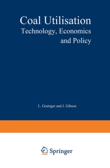 Coal Utilisation : Technology, Economics and Policy, PDF eBook