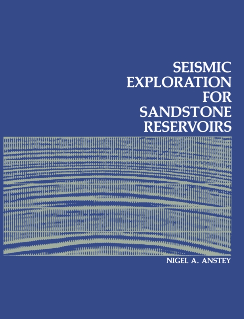 Seismic Exploration for Sandstone Reservoirs, PDF eBook