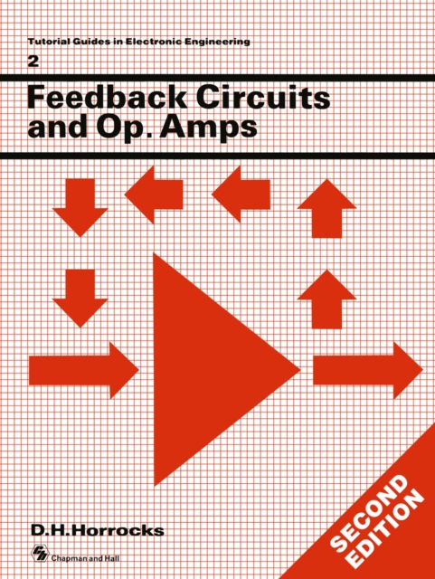 Feedback Circuits and Op. Amps, PDF eBook