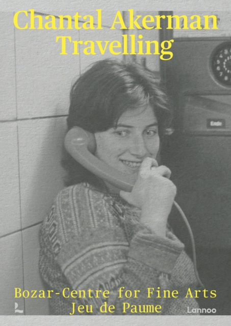 Chantal Akerman : Travelling, Paperback / softback Book