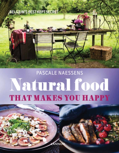 Natural Food that Makes You Happy, Hardback Book