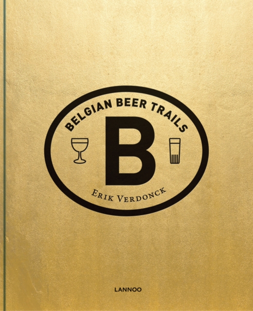 Belgian Beer Trails, Hardback Book