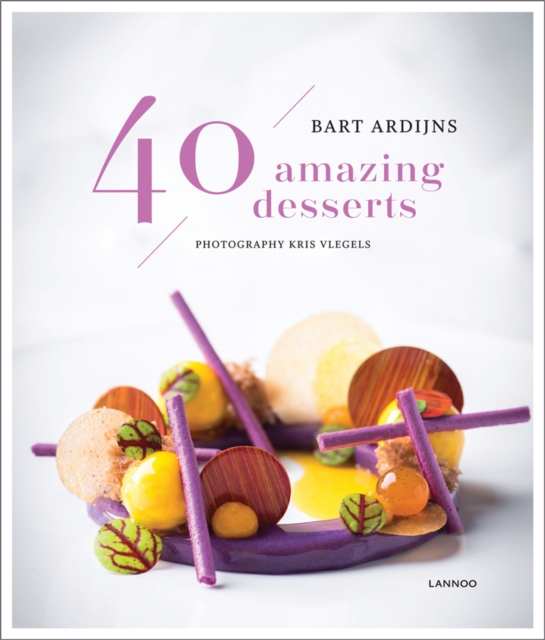 40 Amazing Desserts, Hardback Book