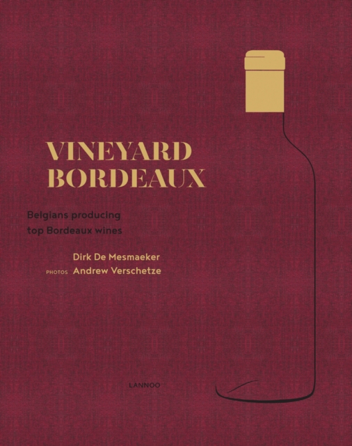 Vineyard Bordeaux, Hardback Book
