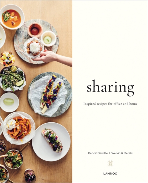 Sharing : Inspired Recipes for Office and Home, Hardback Book