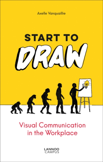 Start to Draw : Visual Communication in the Workplace, EPUB eBook