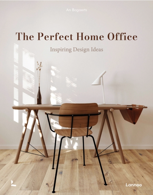 The Perfect Home Office : Inspiring Design Ideas, Hardback Book