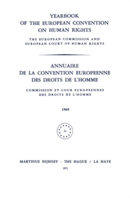 Yearbook of the European Convention on Human Rights / Annuaire de la Convention Europeenne des Droits de L'Homme, PDF eBook