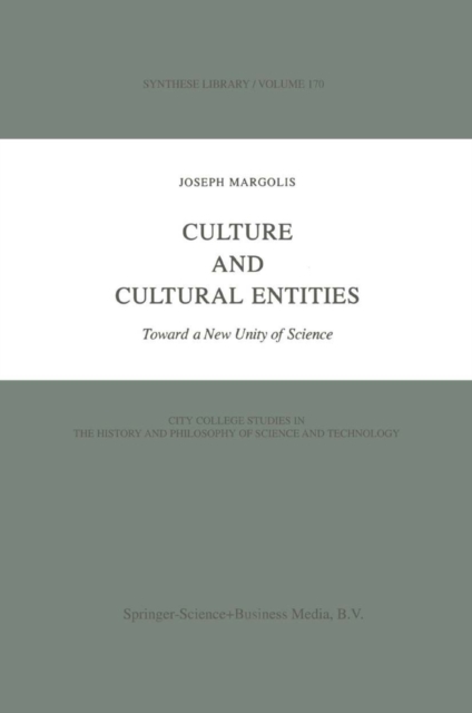 Culture and Cultural Entities : Toward a New Unity of Science, PDF eBook