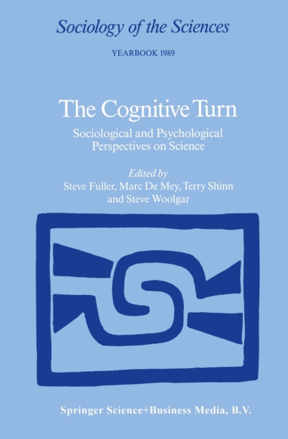 The Cognitive Turn : Sociological and Psychological Perspectives on Science, PDF eBook