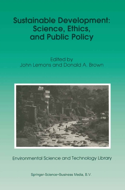 Sustainable Development: Science, Ethics, and Public Policy, PDF eBook