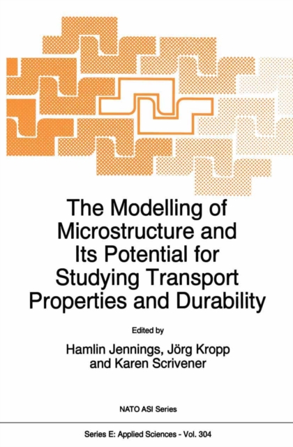 The Modelling of Microstructure and its Potential for Studying Transport Properties and Durability, PDF eBook