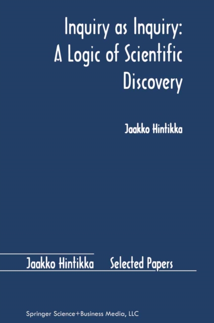 Inquiry as Inquiry: A Logic of Scientific Discovery, PDF eBook