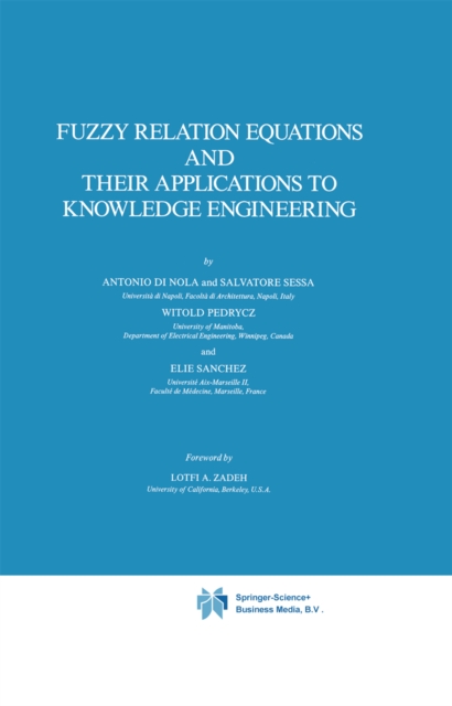Fuzzy Relation Equations and Their Applications to Knowledge Engineering, PDF eBook