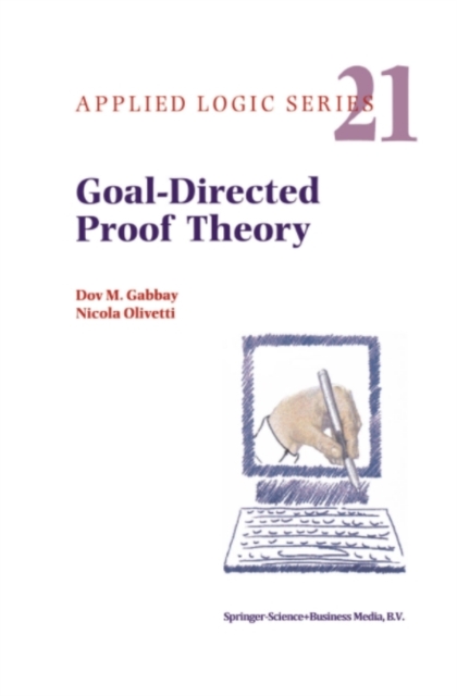 Goal-Directed Proof Theory, PDF eBook