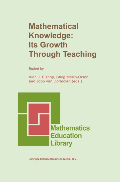 Mathematical Knowledge: Its Growth Through Teaching, PDF eBook