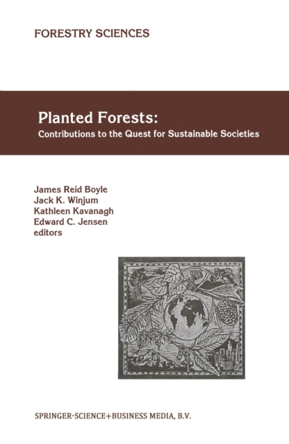 Planted Forests: Contributions to the Quest for Sustainable Societies, PDF eBook