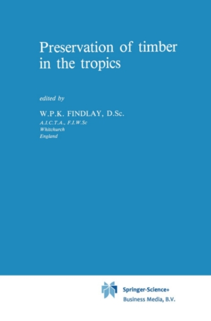 Preservation of timber in the tropics, PDF eBook