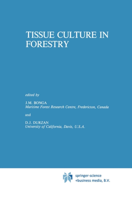 Tissue Culture in Forestry, PDF eBook