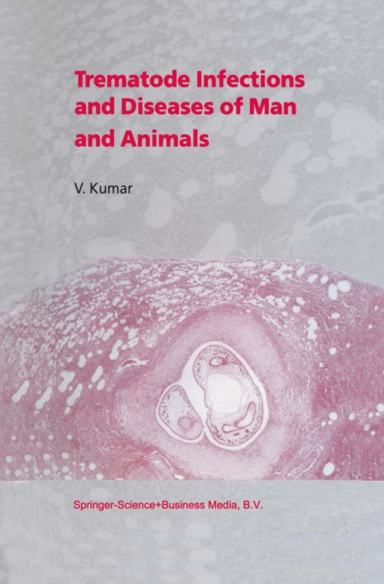 Trematode Infections and Diseases of Man and Animals, PDF eBook