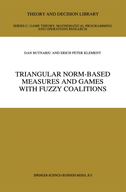 Triangular Norm-Based Measures and Games with Fuzzy Coalitions, PDF eBook