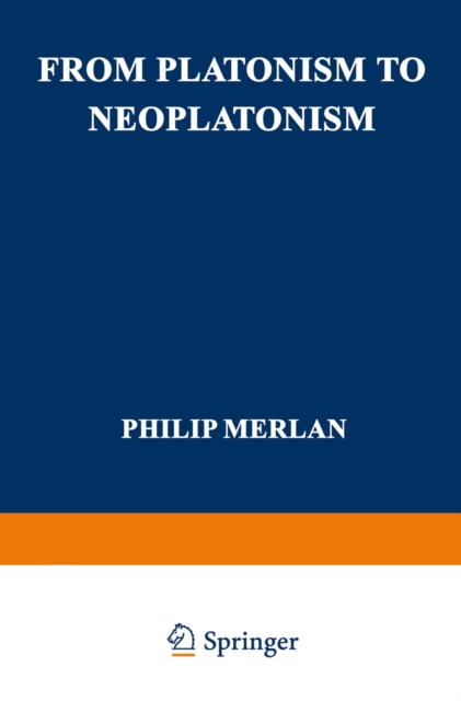 From Platonism to Neoplatonism, PDF eBook