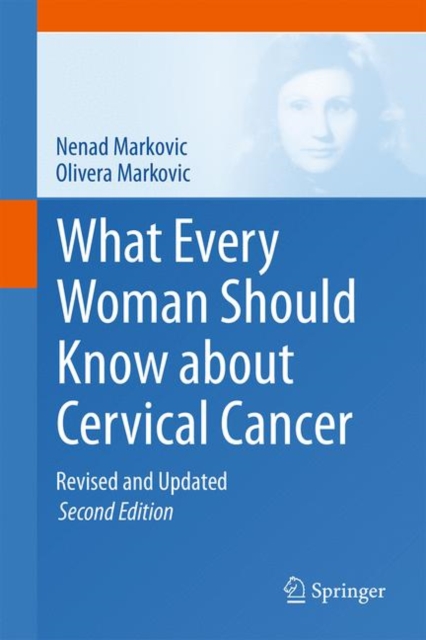 What Every Woman Should Know about Cervical Cancer : Revised and Updated, PDF eBook