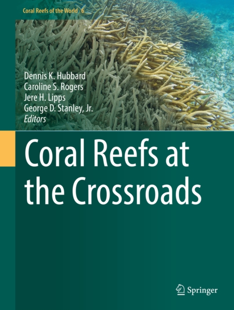 Coral Reefs at the Crossroads, PDF eBook