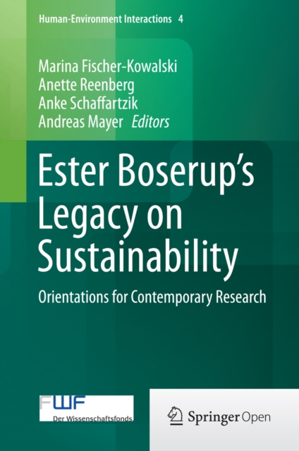 Ester Boserup's Legacy on Sustainability : Orientations for Contemporary Research, EPUB eBook