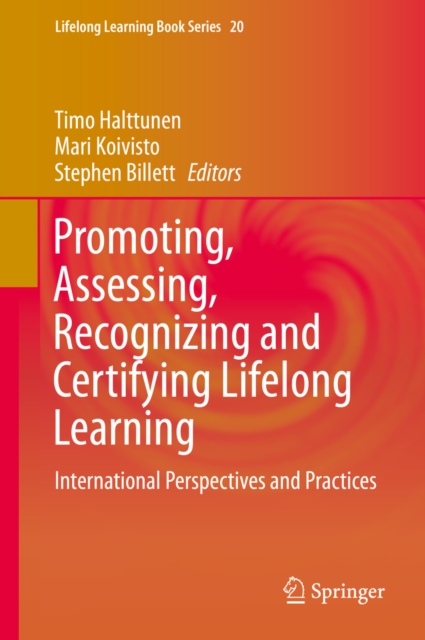 Promoting, Assessing, Recognizing and Certifying Lifelong Learning : International Perspectives and Practices, PDF eBook