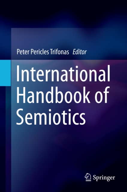 International Handbook of Semiotics, PDF eBook