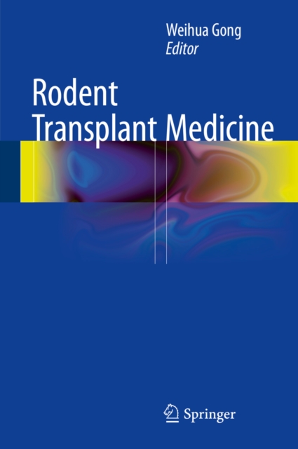 Rodent Transplant Medicine, PDF eBook