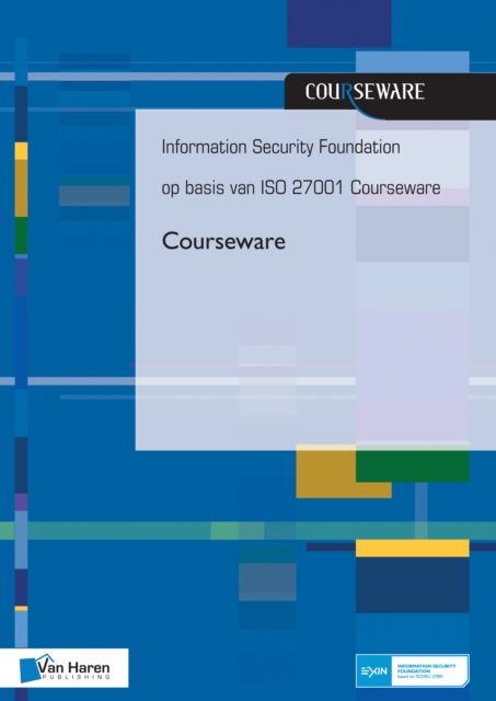 Information Security Foundation op basis van ISO 27001 Courseware, PDF eBook