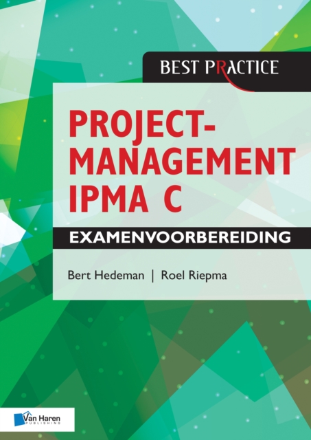 Projectmanagement IPMA C Examenvoorbereiding, EPUB eBook