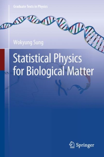 Statistical Physics for  Biological Matter, Hardback Book