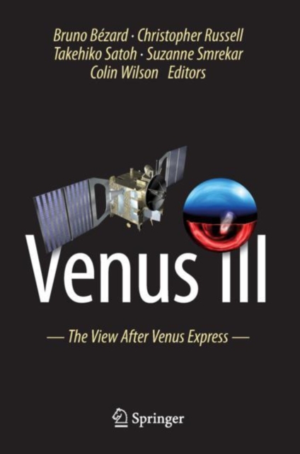 Venus III : The View After Venus Express, Hardback Book