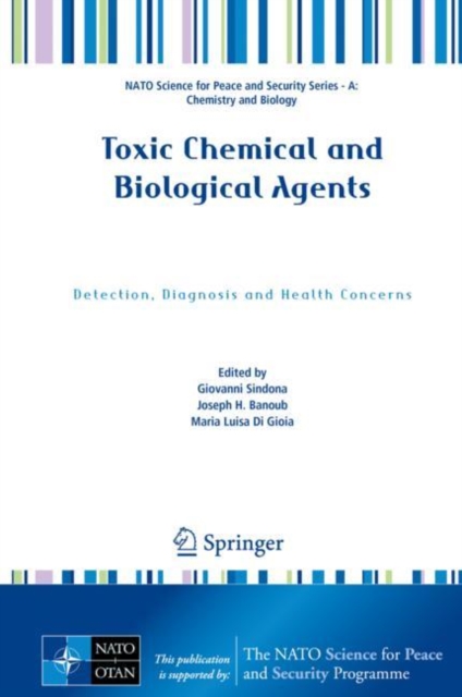 Toxic Chemical and Biological Agents : Detection, Diagnosis and Health Concerns, EPUB eBook