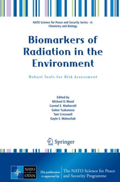 Biomarkers of Radiation in the Environment : Robust Tools for Risk Assessment, EPUB eBook
