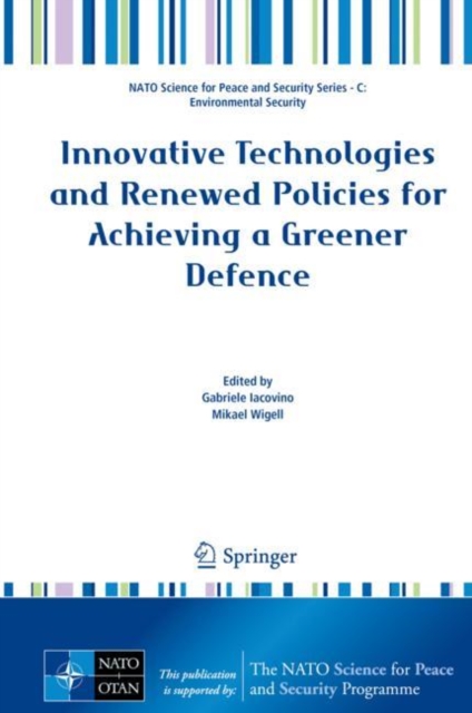 Innovative Technologies and Renewed Policies for Achieving a Greener Defence, Hardback Book